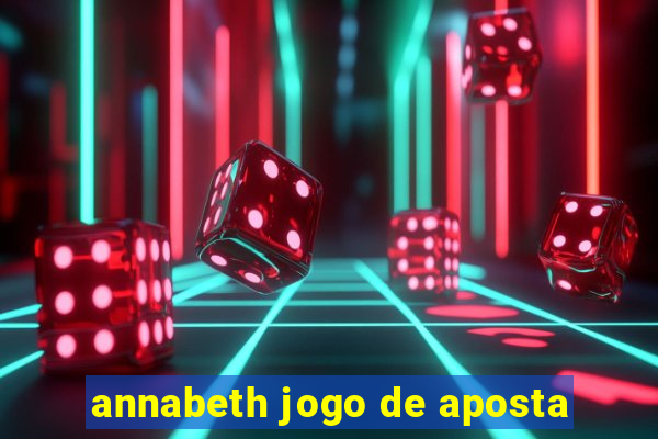 annabeth jogo de aposta